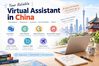 be your reliable virtual assistant in china