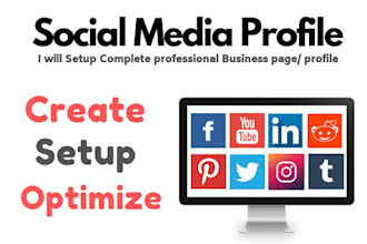 create, setup and optimize 5 top social media account