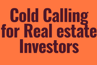 do cold calling for real estate investors