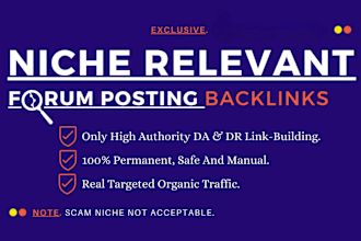 do niche relevant forum posting with high da,pa,pr,dr quality  forum backlinks