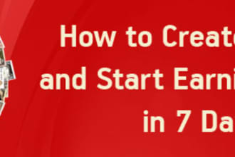 show you how to Create an App and Start Earning Money in 7 Days