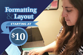 provide quality formatting and layout