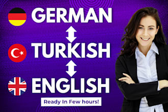 translate turkish to english or turkish to german and reverse