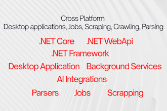 develop net core c sharp webapi, jobs, windows desktop applications