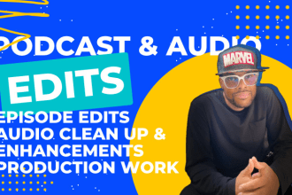 edit audio podcasts also mix and master for steaming