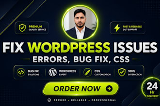 fix wordpress issues, errors, bug fixes, and CSS bugs