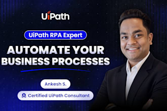 create custom uipath automation solutions for your business