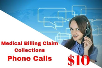 make medical billing claims collection phone calls