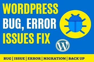do wordpress bug fixing and development