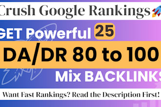 boost SEO with 25 most powerful da DR 80 to 100 mix backlinks