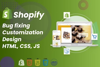 do shopify custom coding or shopify bug fixing and customization