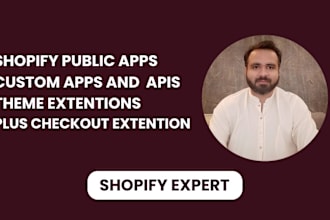 create professional shopify public and private app for you