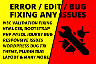 fix html css, javascript, php mysql, wordpress bug, error, responsive issue