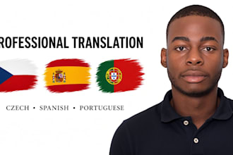 professionally translate spanish, portuguese or czech