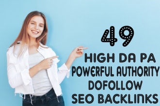 do 49 high da pa powerful authority dofollow SEO backlinks
