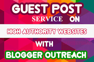 do guest posting backlinks service on high authority sites