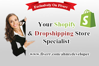create shopify website and drop shipping store