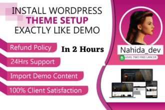 install wordpress theme  setup exectly like demo in 2 hours