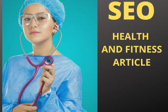 write medical, health and fitness articles