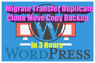 clone,copy,duplicate,migrate or transfer wordpress website