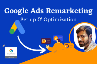 set up and optimise google ads remarketing campaign