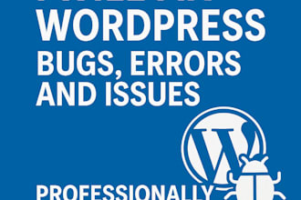 fix wordpress bugs, errors, and issues professionally