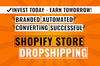 setup and launch automated shopify dropshipping store