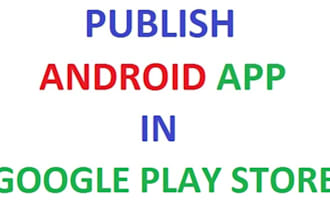 publish and host your Android App in the Google Play Store