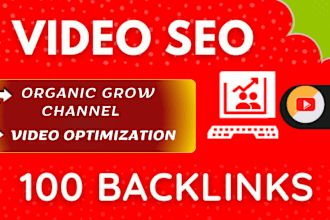 do 100 high quality backlinks for youtube video SEO service