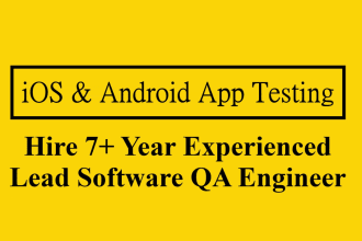 do QA testing or manual testing of your android or ios app