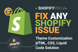 provide shopify bug fix service, website monthly maintenance