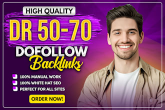 make high DR dofollow backlinks for fast rankings