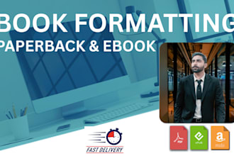 expertly format your ebook and paperback for kindle, KDP, and print publishing