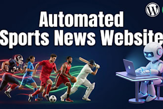 build automated sports news wordpress website