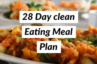 create 28 days clean eating meal plan with recipes and grocery lists