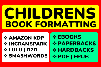format your children book for KDP kindle, lulu, ingramspark