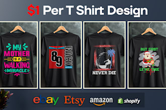 provide bulk t shirt trending designs for merch or teespring