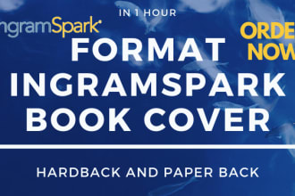 do ingramspark hardcover and paperback cover and book formatting