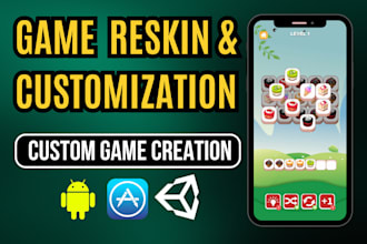 reskin game development and customization for android, ios