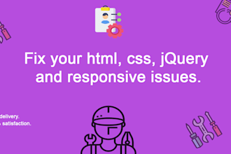 fix website layout, html, css, jquery, responsive and bootstrap issues