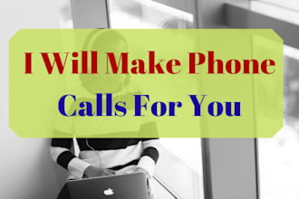 make phone calls for you