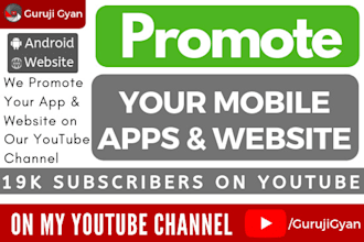 promote your app and website on my youtube channel