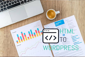 convert your HTML website to wordpress