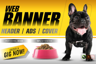design a professional website banner,header,ads,cover,flyer