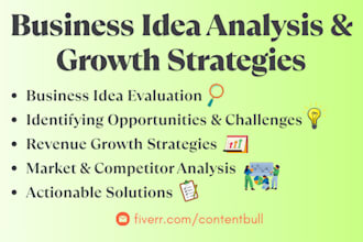 analyze your business idea to provide unique strategies to boost growth, revenue