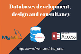do database development and design using mysql, oracle