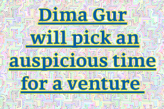 pick an auspicious date for any important venture