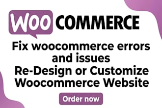 fix woocommerce errors, redesign or customize woocommerce website