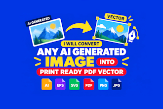 convert any ai generated image or design into vector print ready pdf file