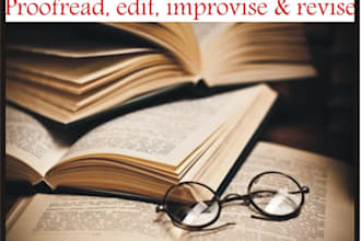 proofread, edit, improvise and revise your article
